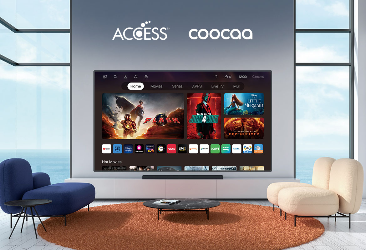 ACCESS Europe and Skyworth’s COOCAA Form Strategic Alliance to Enhance Global Smart TV Content Offering